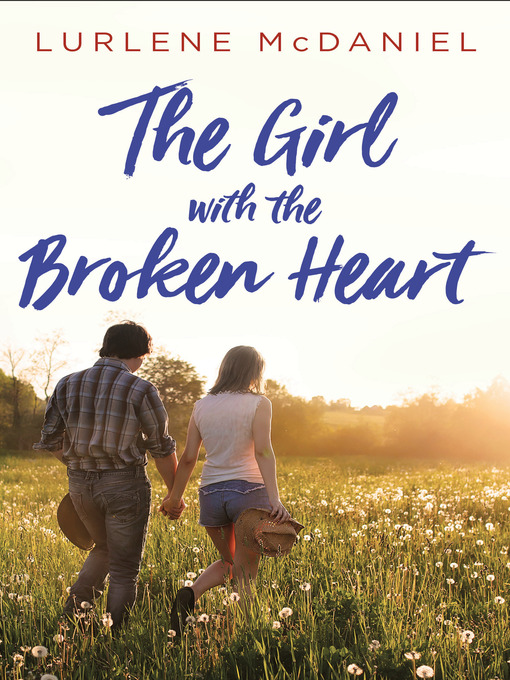 Title details for The Girl with the Broken Heart by Lurlene McDaniel - Wait list